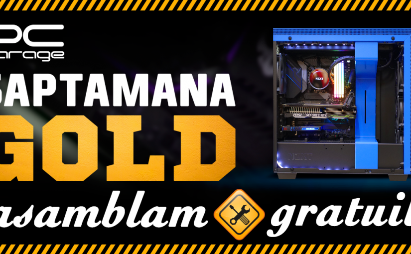 PC Garage anunță o săptămână Gold